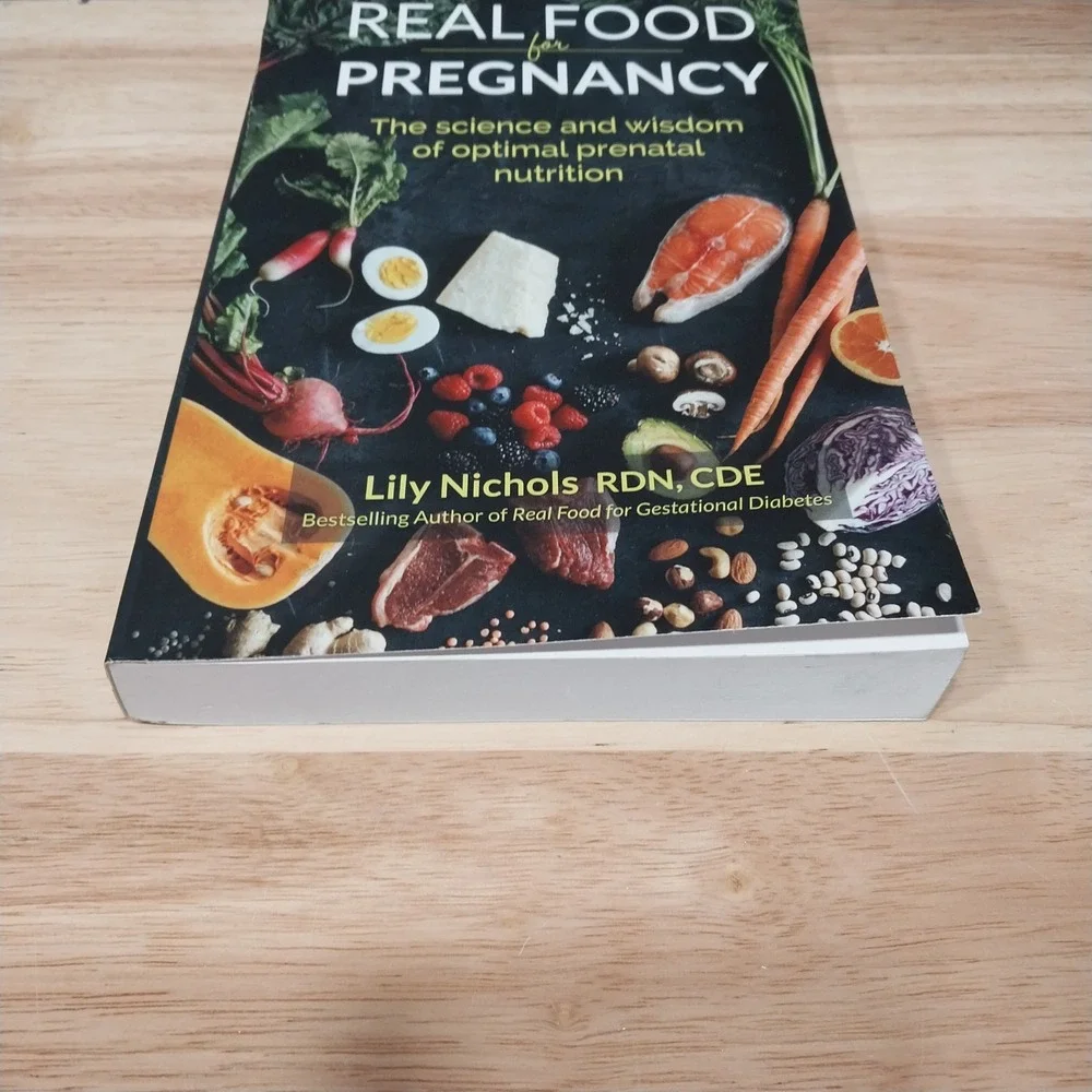 Real Food for Pregnancy Lily Nichols Nutrition Book Paperback